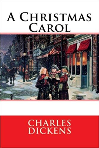 A Christmas Carol by Charles Dickens