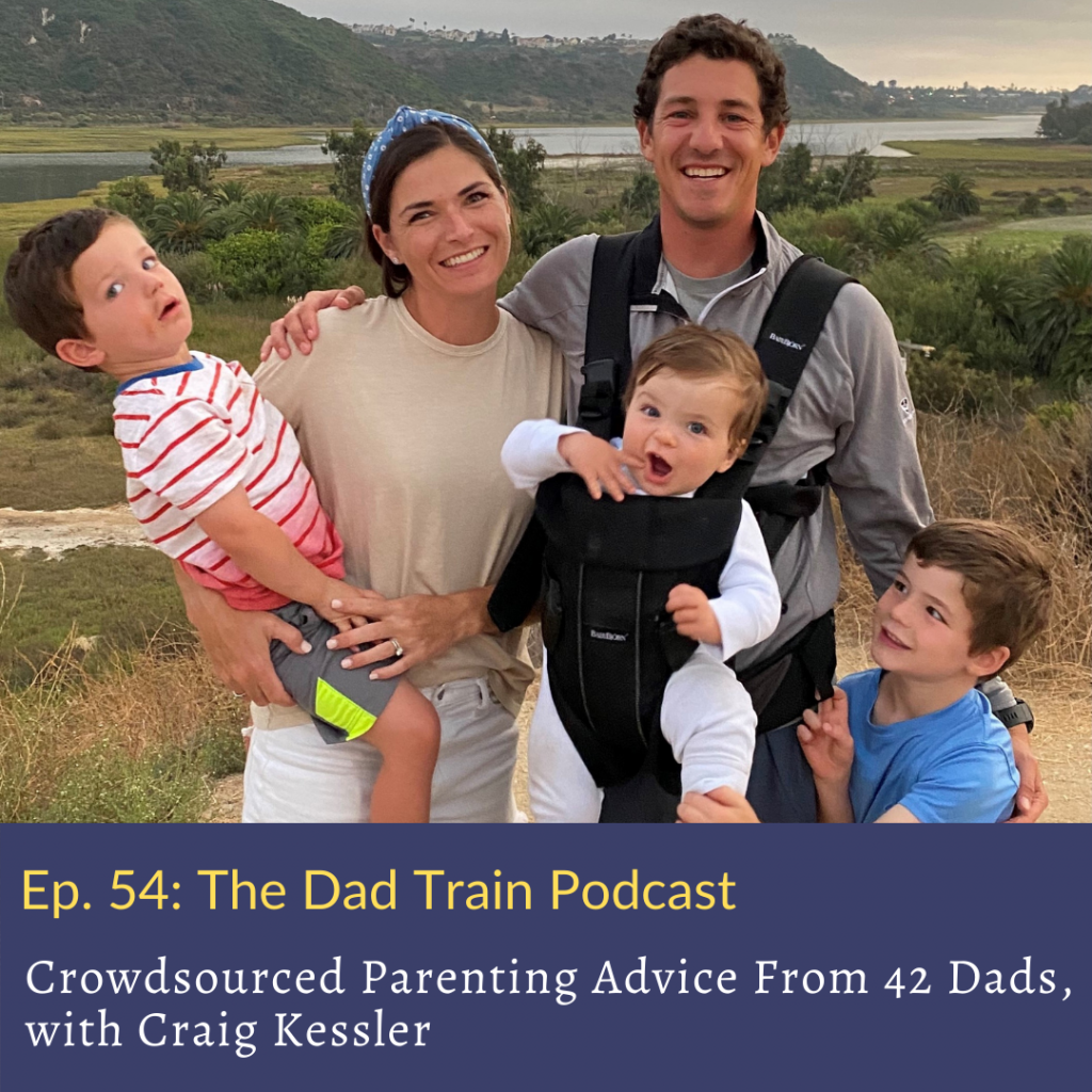 Craig Kessler and family - The Dad Train Podcast