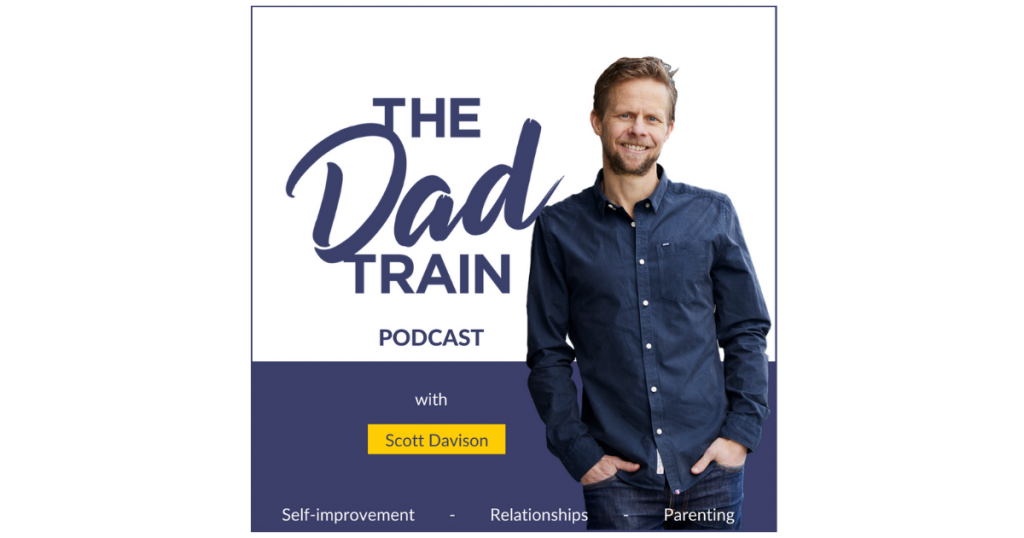 The Dad Train Podcast - with Scott Davison